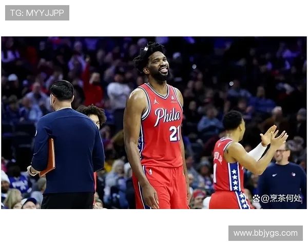 纳斯透露恩比德有望参加季前赛收官战 但尚未做出最终决定 纳斯透露恩比德有望参加季前赛收官战 但尚未做出最终决定